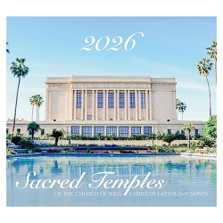 Sacred Temples 2026 Calendar lds temple calendar, lds wall calendar, lds calendar, temple calendar, 