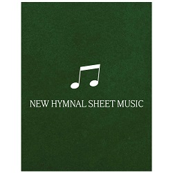 New Hymnal Sheet Music - Digital Download lds hymns, lds hymnal, hymnbook